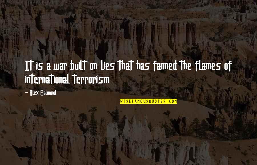 Meluka Supplements Quotes By Alex Salmond: It is a war built on lies that