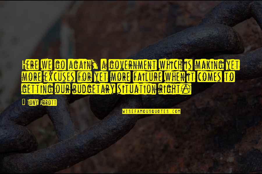 Memadukan Quotes By Tony Abbott: Here we go again, a government which is Memadukan Quotes By Tony Abbott: Here we go again, a government which is