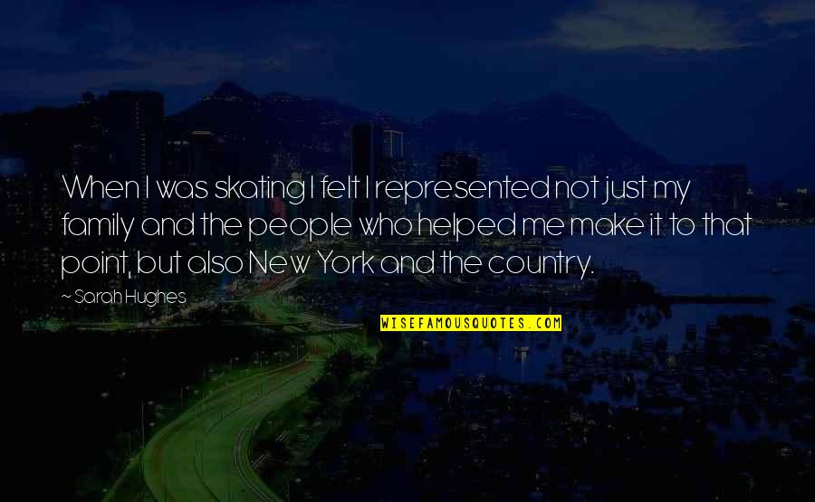 Memanipulasikan Quotes By Sarah Hughes: When I was skating I felt I represented Memanipulasikan Quotes By Sarah Hughes: When I was skating I felt I represented