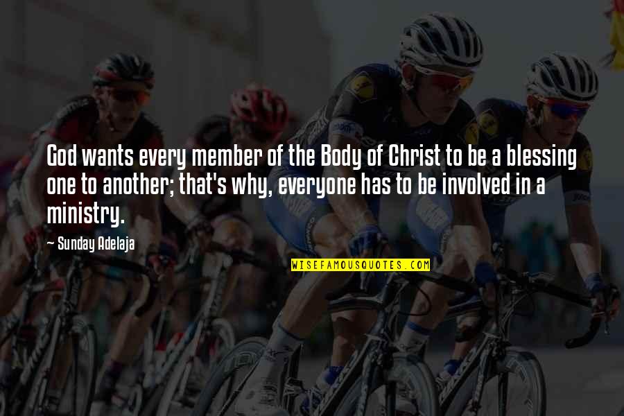 Member Quotes By Sunday Adelaja: God wants every member of the Body of