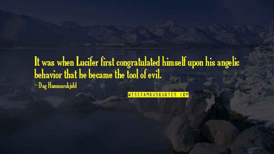 Memorable Degrassi Quotes By Dag Hammarskjold: It was when Lucifer first congratulated himself upon