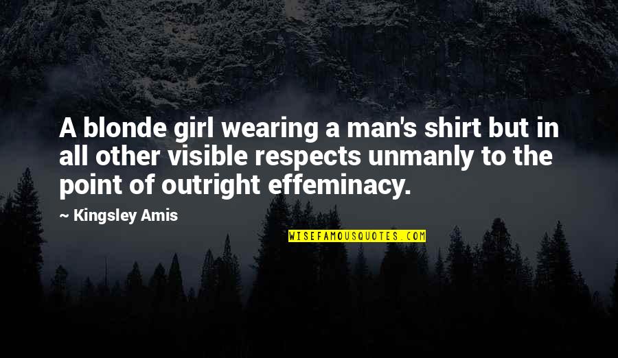 Memorable Moments In Your Life Quotes By Kingsley Amis: A blonde girl wearing a man's shirt but