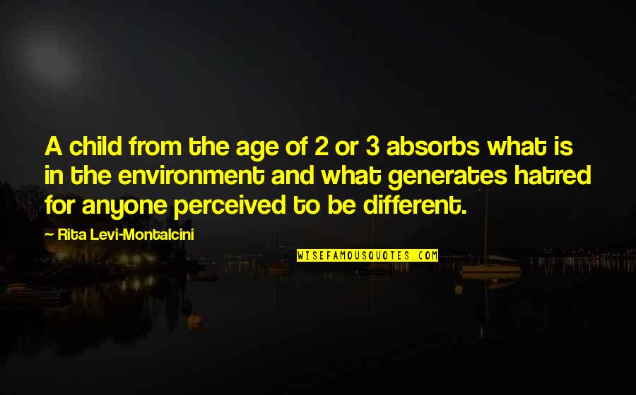 Memories Of Loved Ones Lost Quotes By Rita Levi-Montalcini: A child from the age of 2 or Memories Of Loved Ones Lost Quotes By Rita Levi-Montalcini: A child from the age of 2 or