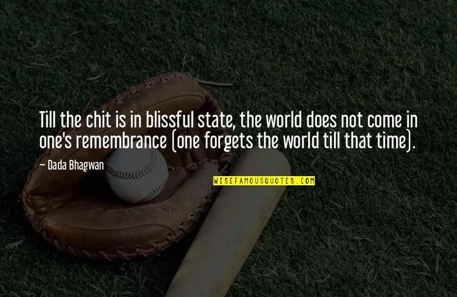 Memory Quotes And Quotes By Dada Bhagwan: Till the chit is in blissful state, the