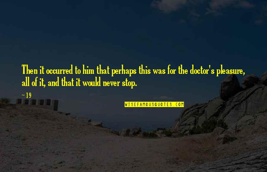 Mempengaruhi Sinonim Quotes By 19: Then it occurred to him that perhaps this