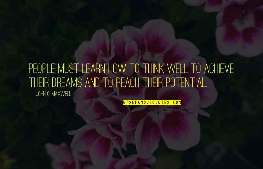 Memulas Discord Quotes By John C. Maxwell: People must learn how to think well to