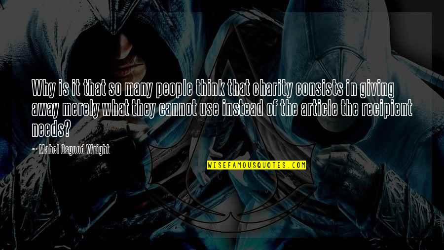 Memulas Discord Quotes By Mabel Osgood Wright: Why is it that so many people think