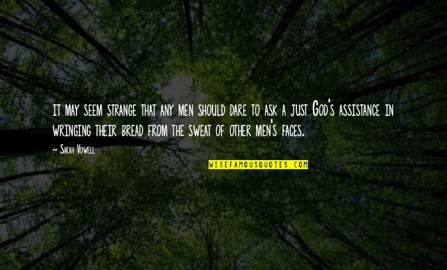 Men Of God Quotes By Sarah Vowell: it may seem strange that any men should Men Of God Quotes By Sarah Vowell: it may seem strange that any men should