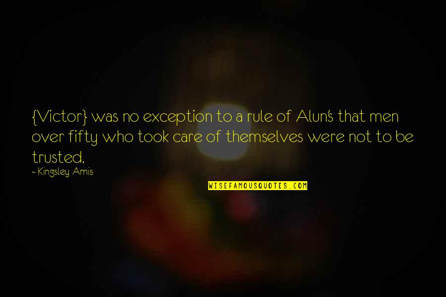 Men Quotes By Kingsley Amis: {Victor} was no exception to a rule of Men Quotes By Kingsley Amis: {Victor} was no exception to a rule of
