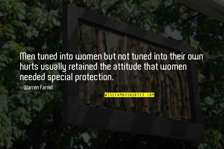 Men That Hurt Women Quotes By Warren Farrell: Men tuned into women but not tuned into