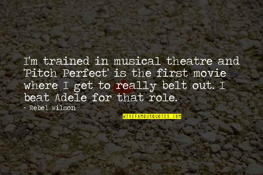 Menambah Kb Quotes By Rebel Wilson: I'm trained in musical theatre and 'Pitch Perfect' Menambah Kb Quotes By Rebel Wilson: I'm trained in musical theatre and 'Pitch Perfect'