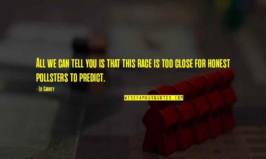Mencetak Gambar Quotes By Ed Garvey: All we can tell you is that this