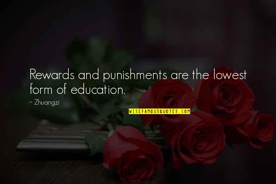 Meneses Quotes By Zhuangzi: Rewards and punishments are the lowest form of
