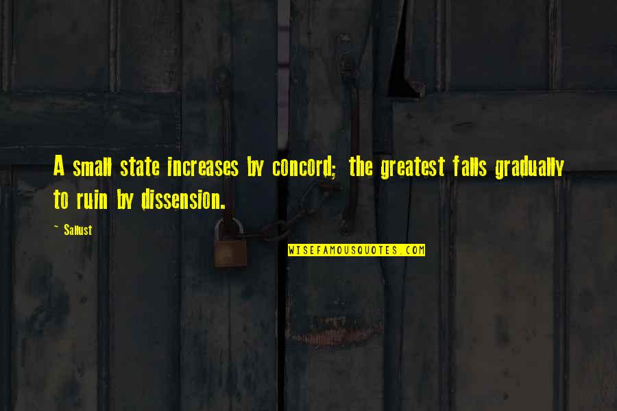 Mengembalikan Chat Quotes By Sallust: A small state increases by concord; the greatest