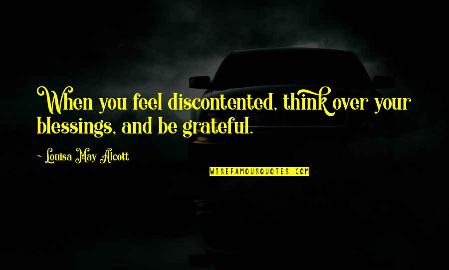 Menggabungkan Pdf Quotes By Louisa May Alcott: When you feel discontented, think over your blessings, Menggabungkan Pdf Quotes By Louisa May Alcott: When you feel discontented, think over your blessings,