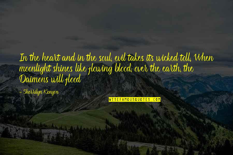 Mengikis Ikan Quotes By Sherrilyn Kenyon: In the heart and in the soul, evil Mengikis Ikan Quotes By Sherrilyn Kenyon: In the heart and in the soul, evil