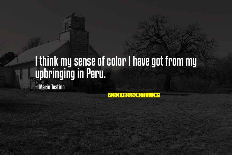 Menkoi Quotes By Mario Testino: I think my sense of color I have Menkoi Quotes By Mario Testino: I think my sense of color I have