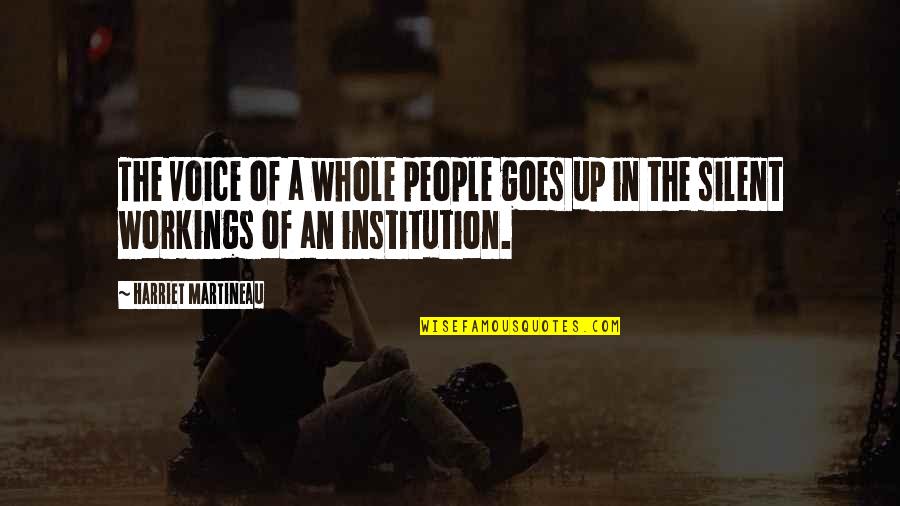Mensen Quotes By Harriet Martineau: The voice of a whole people goes up Mensen Quotes By Harriet Martineau: The voice of a whole people goes up