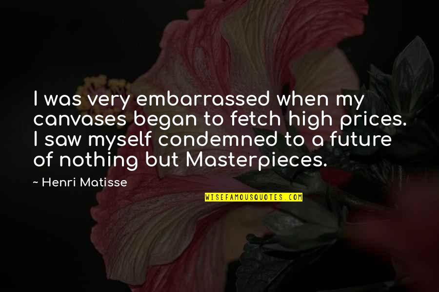 Menstrual Hygiene Day Quotes By Henri Matisse: I was very embarrassed when my canvases began