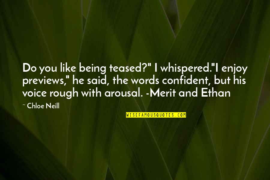 Mental Illness And Recovery Quotes By Chloe Neill: Do you like being teased?" I whispered."I enjoy
