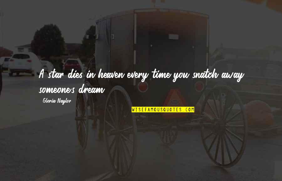Menyajikan Hasil Quotes By Gloria Naylor: A star dies in heaven every time you