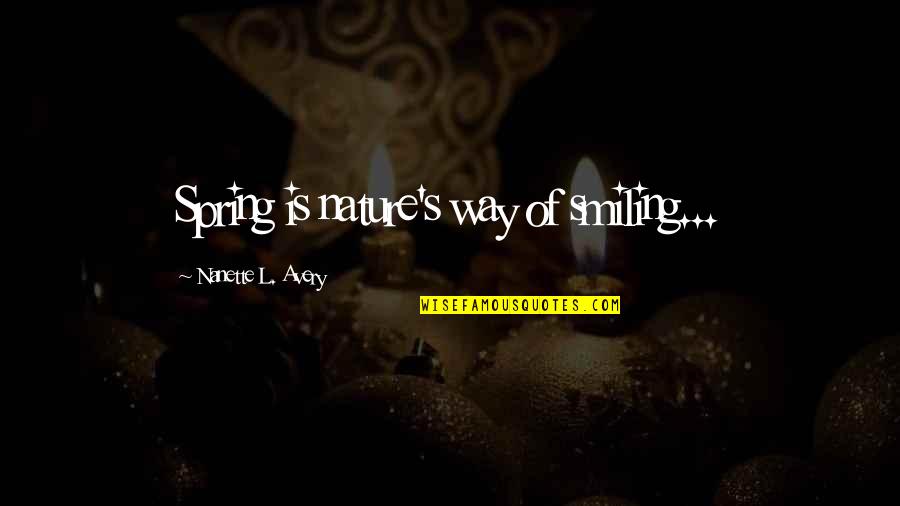 Menyiratkan Kbbi Quotes By Nanette L. Avery: Spring is nature's way of smiling... Menyiratkan Kbbi Quotes By Nanette L. Avery: Spring is nature's way of smiling...