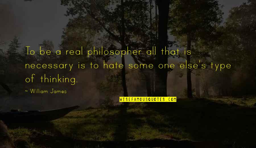 Merangkum Buku Quotes By William James: To be a real philosopher all that is Merangkum Buku Quotes By William James: To be a real philosopher all that is