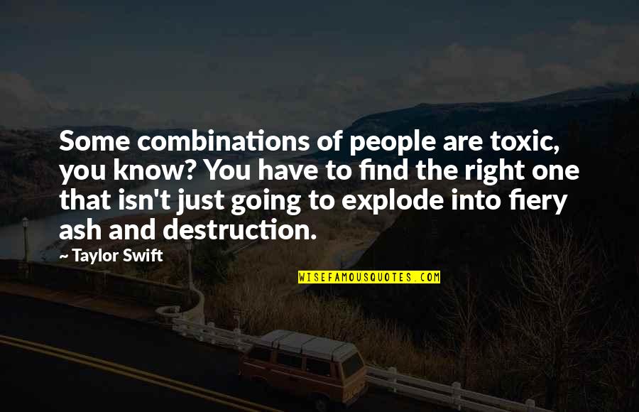 Merayakan Anniversary Quotes By Taylor Swift: Some combinations of people are toxic, you know? Merayakan Anniversary Quotes By Taylor Swift: Some combinations of people are toxic, you know?