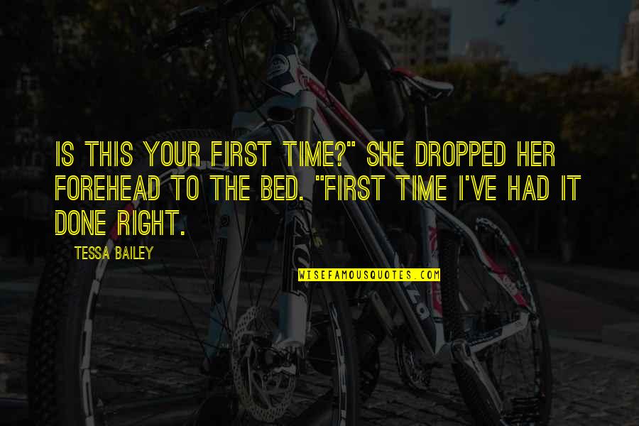 Mercadores De Lubeque Quotes By Tessa Bailey: Is this your first time?" She dropped her Mercadores De Lubeque Quotes By Tessa Bailey: Is this your first time?" She dropped her