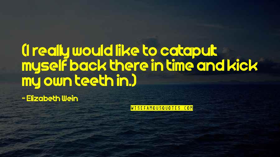 Merchant Cash Advance Quotes By Elizabeth Wein: (I really would like to catapult myself back Merchant Cash Advance Quotes By Elizabeth Wein: (I really would like to catapult myself back