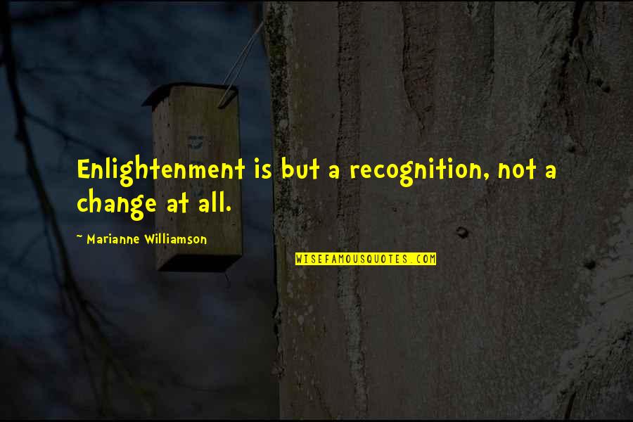 Merchant Of Venice Act 2 Important Quotes By Marianne Williamson: Enlightenment is but a recognition, not a change Merchant Of Venice Act 2 Important Quotes By Marianne Williamson: Enlightenment is but a recognition, not a change