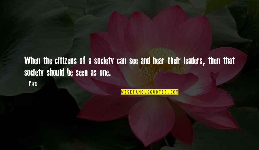 Mercutios Role Quotes By Plato: When the citizens of a society can see Mercutios Role Quotes By Plato: When the citizens of a society can see