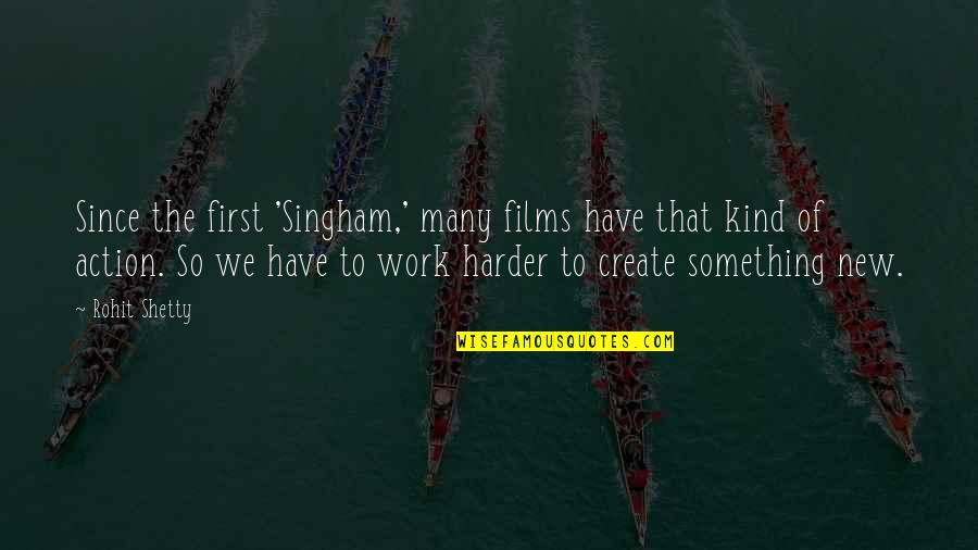 Merkelbach Amsterdam Quotes By Rohit Shetty: Since the first 'Singham,' many films have that