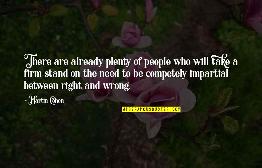 Merleau Ponty Phenomenology Of Perception Quotes By Martin Cohen: There are already plenty of people who will