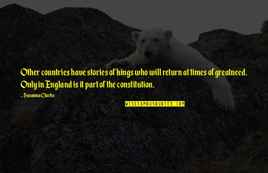 Mermer Masa Quotes By Susanna Clarke: Other countries have stories of kings who will Mermer Masa Quotes By Susanna Clarke: Other countries have stories of kings who will