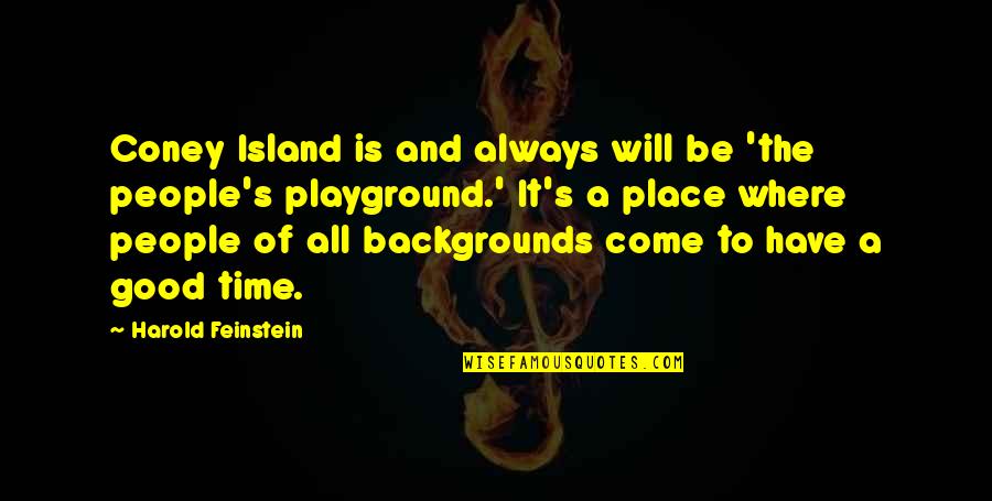 Merrittville Speedway Quotes By Harold Feinstein: Coney Island is and always will be 'the