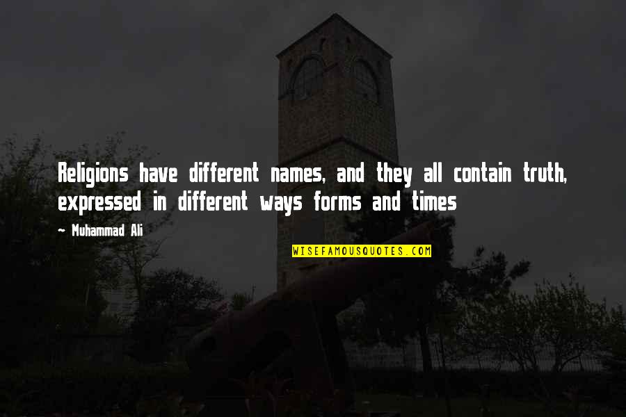 Mesajul Poetic Quotes By Muhammad Ali: Religions have different names, and they all contain