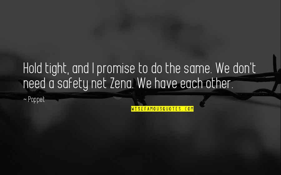 Mesenbrink Wood Quotes By Poppet: Hold tight, and I promise to do the