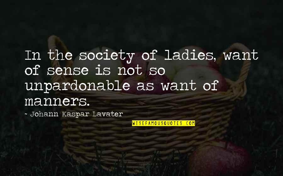 Mesometrium Quotes By Johann Kaspar Lavater: In the society of ladies, want of sense