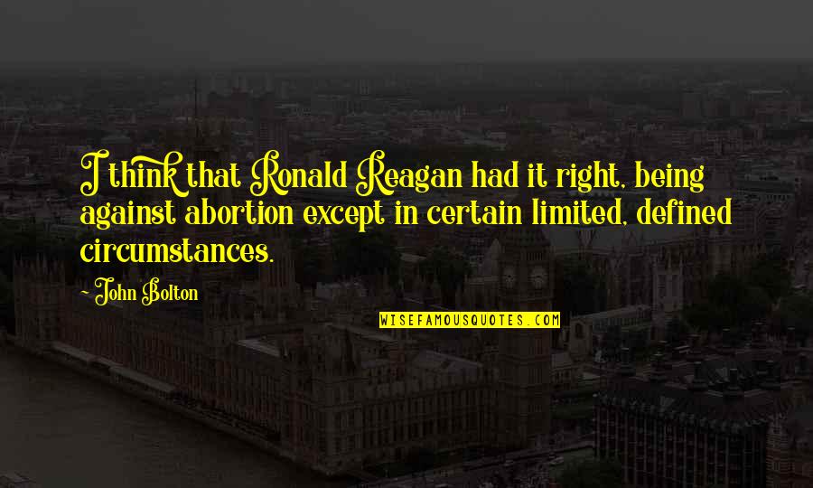 Messaoud Face Quotes By John Bolton: I think that Ronald Reagan had it right, Messaoud Face Quotes By John Bolton: I think that Ronald Reagan had it right,