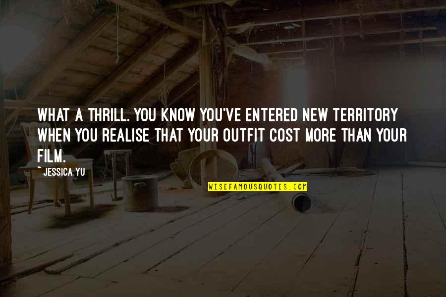Messenger Muhammad Quotes By Jessica Yu: What a thrill. You know you've entered new Messenger Muhammad Quotes By Jessica Yu: What a thrill. You know you've entered new