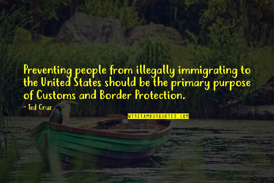 Messeret Assefa Quotes By Ted Cruz: Preventing people from illegally immigrating to the United Messeret Assefa Quotes By Ted Cruz: Preventing people from illegally immigrating to the United