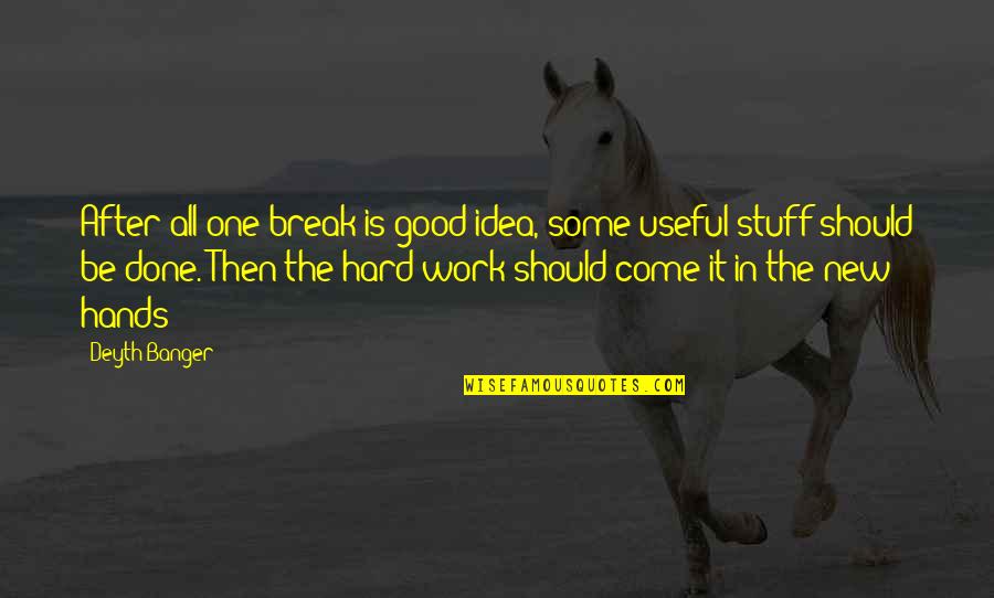 Mestre Venice Quotes By Deyth Banger: After all one break is good idea, some Mestre Venice Quotes By Deyth Banger: After all one break is good idea, some