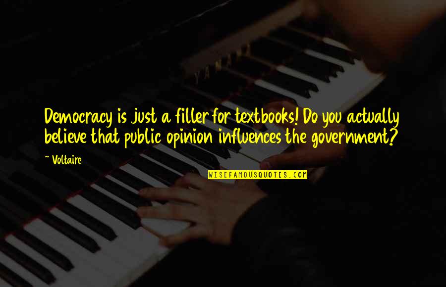 Mestre Venice Quotes By Voltaire: Democracy is just a filler for textbooks! Do Mestre Venice Quotes By Voltaire: Democracy is just a filler for textbooks! Do