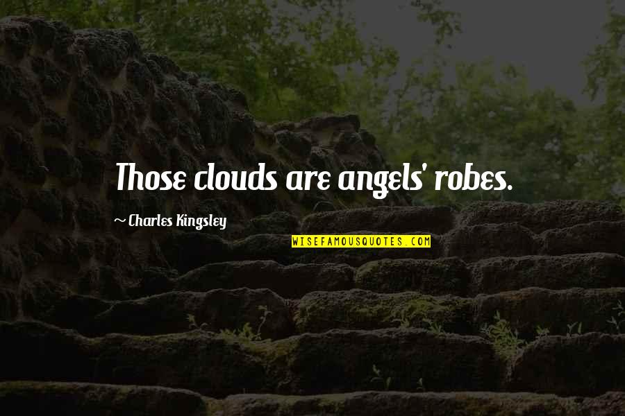 Metal Gear Solid Meme Quote Quotes By Charles Kingsley: Those clouds are angels' robes. Metal Gear Solid Meme Quote Quotes By Charles Kingsley: Those clouds are angels' robes.