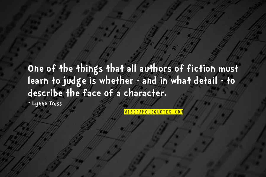 Metandren Quotes By Lynne Truss: One of the things that all authors of