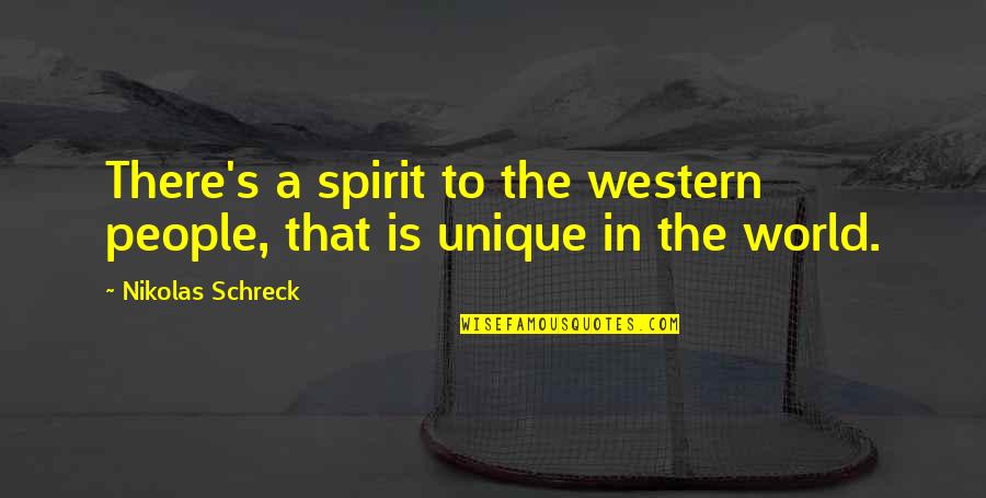 Metzger's Quotes By Nikolas Schreck: There's a spirit to the western people, that Metzger's Quotes By Nikolas Schreck: There's a spirit to the western people, that