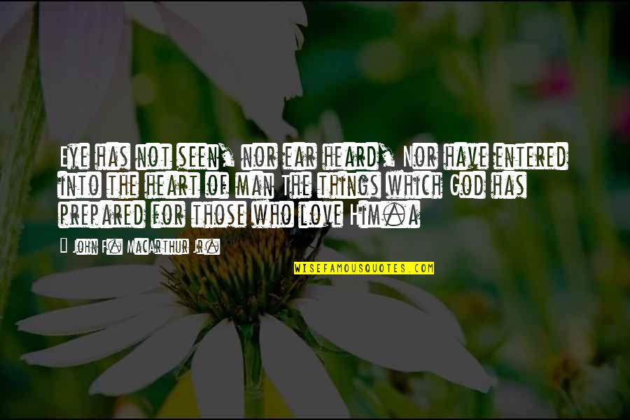 Mewarnai Kaligrafi Quotes By John F. MacArthur Jr.: Eye has not seen, nor ear heard, Nor Mewarnai Kaligrafi Quotes By John F. MacArthur Jr.: Eye has not seen, nor ear heard, Nor
