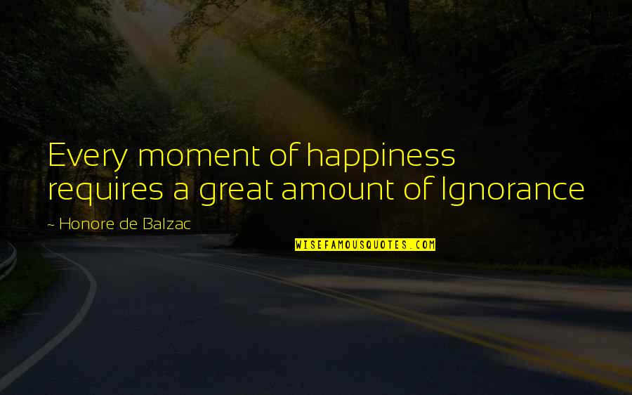 Mga Buhay Estudyante Quotes By Honore De Balzac: Every moment of happiness requires a great amount Mga Buhay Estudyante Quotes By Honore De Balzac: Every moment of happiness requires a great amount