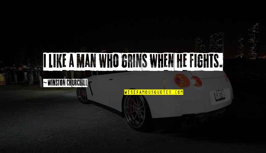 Mga Masayang Quotes By Winston Churchill: I like a man who grins when he Mga Masayang Quotes By Winston Churchill: I like a man who grins when he